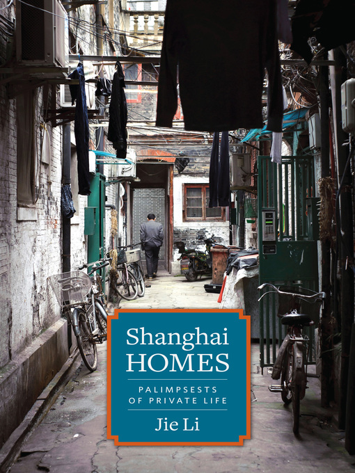 Title details for Shanghai Homes by Jie Li - Available